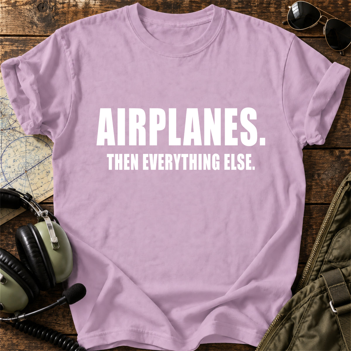 Airplanes. Then Everything Else. T-Shirt