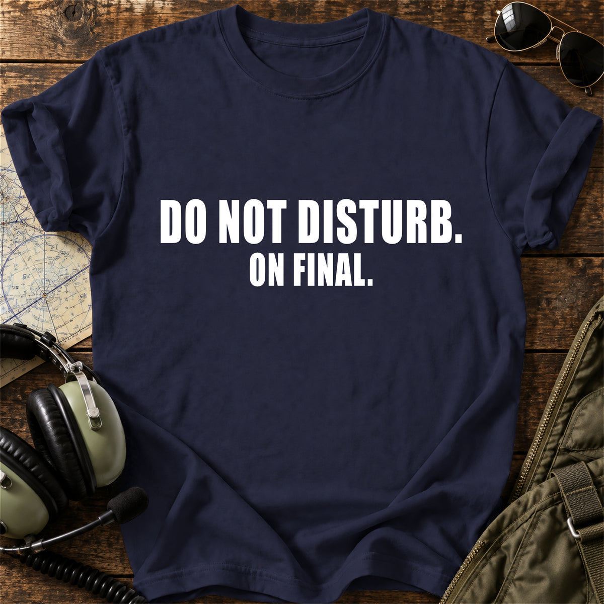 Do Not Disturb. On Final. T-Shirt