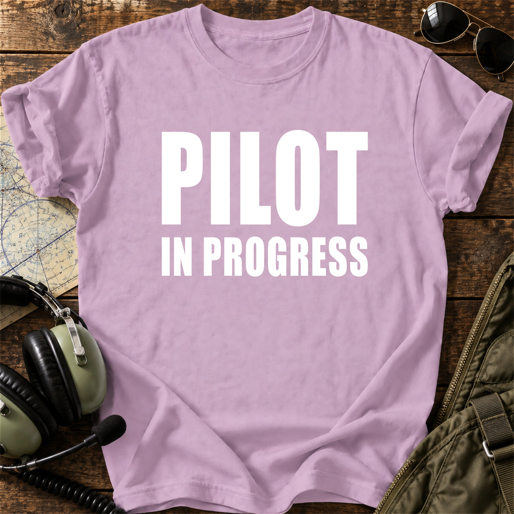 Pilot in Progress T-Shirt