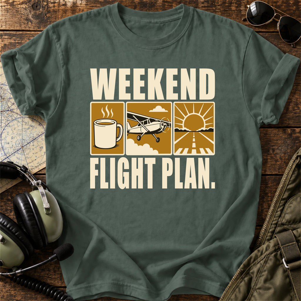 Weekend Flight Plan. T-Shirt