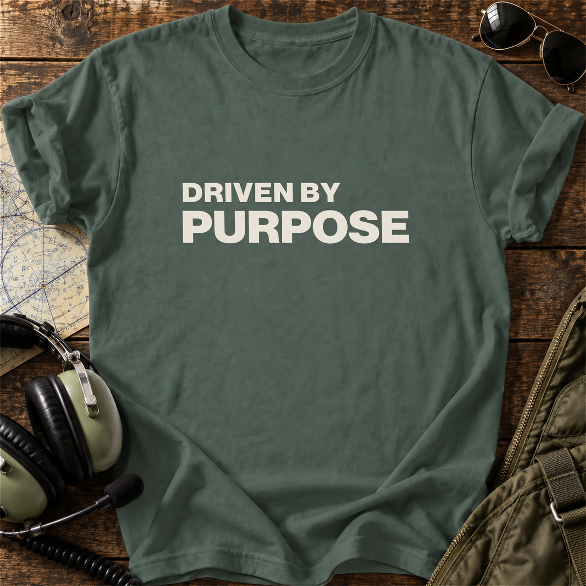 Driven by Purpose T-Shirt