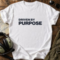 Driven by Purpose T-Shirt