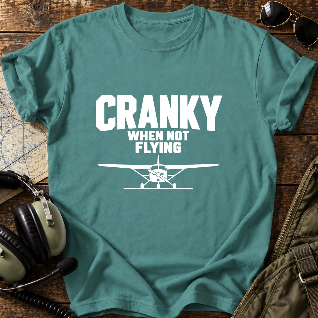 Cranky When Not Flying T-Shirt