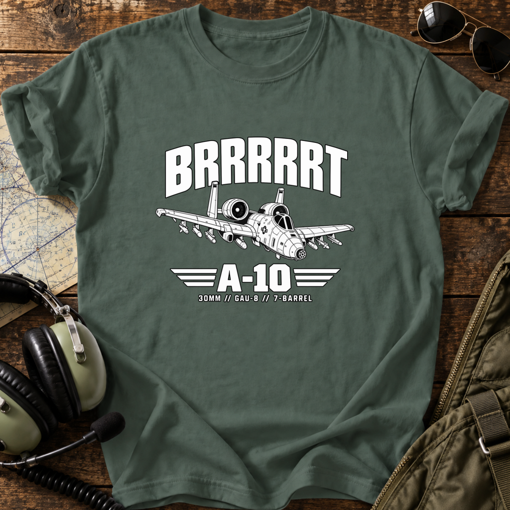 A-10 BRRRRT T-Shirt
