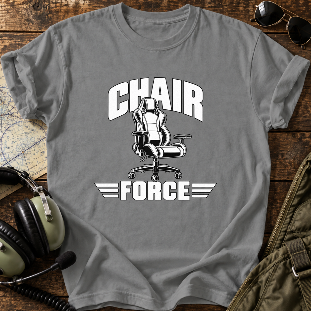 Chair Force T-Shirt