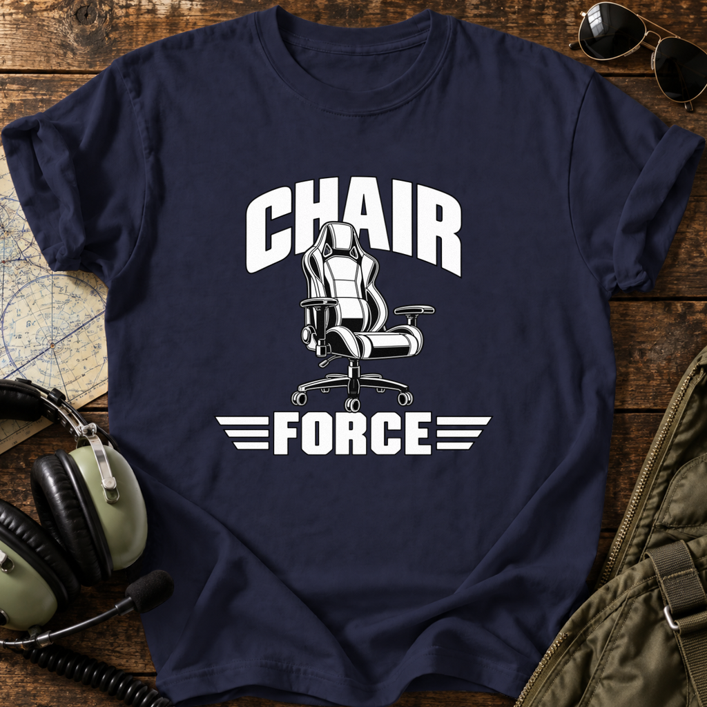 Chair Force T-Shirt